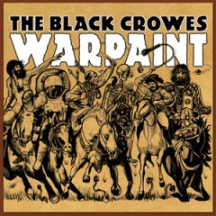 Black Crowes, The - 2008 - Warpaint